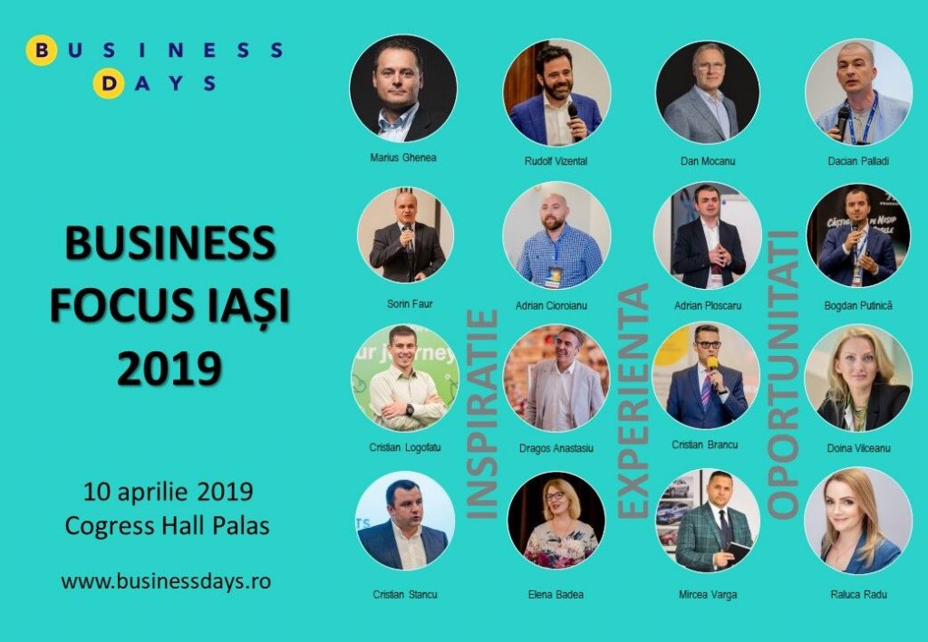 Business Focus Iași 2019, evenimentul oamenilor de afaceri din Moldova