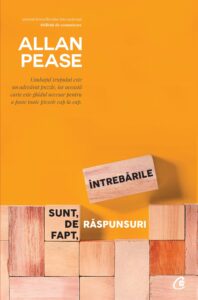 Intrebarile sunt de fapt, raspunsuri